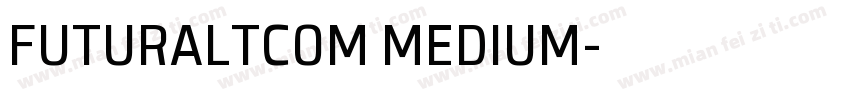FUTURALTCOM MEDIUM字体转换
